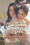 Poster Club Friday Theory of Love: Merit Wins the Soul 2025 full episode sub indo