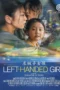 mSXIohin8WKYhKM8fWZdAmHvEIl Poster film Left-Handed Girl 2025 full movie sub indo