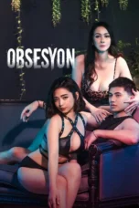 Poster Obsesyon 2025 vivamax full movie sub indo