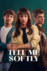 Poster Tell Me Softly 2025 full movie sub indo