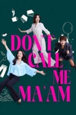 Poster Don’t Call Me Ma’am (2025) Full Series Sub Indo