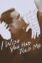 Poster I Wish You Had Told Me 2025 full movie sub indo