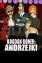 dK5LGIHsPBgrh8QdUH4KgJ1pjOF Poster Bogdan Boner: Andrzejki 2025 full movie sub indo