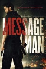 Poster Message Man 2018 full movie sub indo