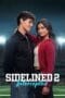 sEIP1pTVXa8BJaYSuVeVG3wFN10 Poster Sidelined 2: Intercepted 2025 full movie sub indo