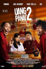 Poster Uang Panai 2 2024 full movie sub indo