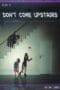 Poster Don't Come Upstairs 2025 full movie sub indo
