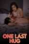 Poster Film One Last Hug (2025) TBONX Subtitle Indonesia LK21 Rebahin