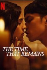 Poster Film The Time That Remains (2025) Subtitle Indonesia LK21 Rebahin