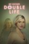 Poster My Sister's Double Life 2025 full movie sub indo