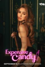Poster Film Expensive Candy (2022) Vivamax Subtitle Indonesia LK21 Rebahin
