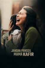 Poster Jangan Panggil Mama Kafir (2025) full movie sub indo