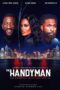 Poster The Handyman (2025) full movie sub indo