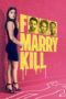 Poster F Marry Kill (2025) sub indo